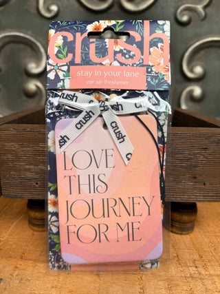 Crush Car Freshies-All the Things-love this journey for me-It&#x27;s Personal Boutique LLC