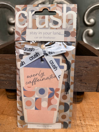 Crush Car Freshies-All the Things-overly caffeinated-It&#x27;s Personal Boutique LLC