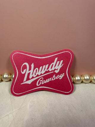 Embroidered snarky patches-Patches-Howdy cowboy-It&#x27;s Personal Boutique LLC
