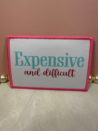 Embroidered snarky patches-Patches-Expensive & Difficult-It&#x27;s Personal Boutique LLC