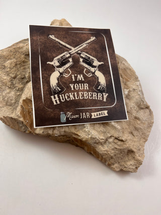 I’m Your Huckleberry Sticker-All the Things-It&#x27;s Personal Boutique LLC