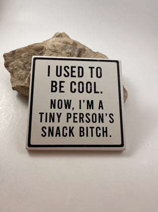 Funny Coasters-All the Things-Snack B*tch-It&#x27;s Personal Boutique LLC
