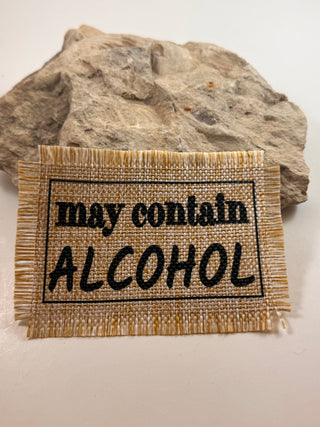 May contain alcohol patch-Hats-It&#x27;s Personal Boutique LLC